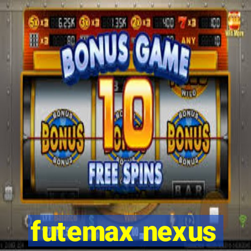 futemax nexus